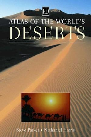 Atlas of the World''s Deserts