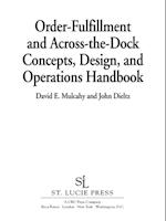 Order-Fulfillment and Across-the-Dock Concepts, Design, and Operations Handbook
