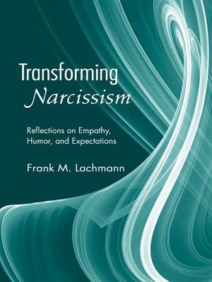 Transforming Narcissism