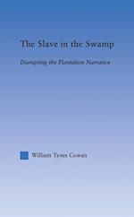 The Slave in the Swamp