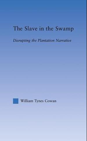 The Slave in the Swamp