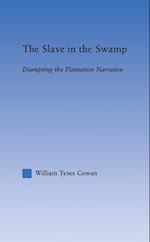 The Slave in the Swamp