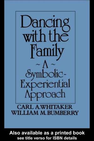 Dancing with the Family: A Symbolic-Experiential Approach
