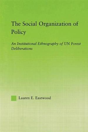 Social Organization of Policy