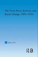 Farm Press, Reform and Rural Change, 1895-1920