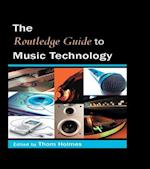Routledge Guide to Music Technology