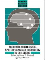 Acquired Neurological Speech/Language Disorders In Childhood