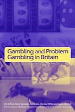 Gambling and Problem Gambling in Britain