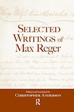 Selected Writings of Max Reger