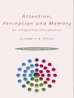 Attention, Perception and Memory