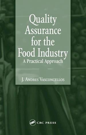 Quality Assurance for the Food Industry