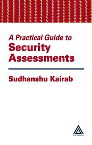 Practical Guide to Security Assessments