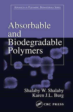 Absorbable and Biodegradable Polymers