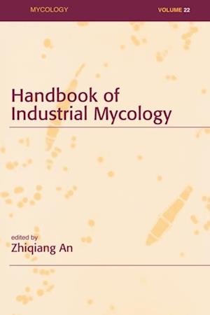 Handbook of Industrial Mycology