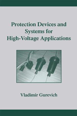 Protection Devices and Systems for High-Voltage Applications