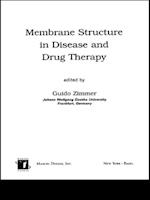 Membrane Structure in Disease and Drug Therapy