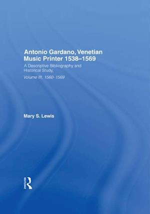 Antonio Gardano, Venetian Music Printer, 1538-1569