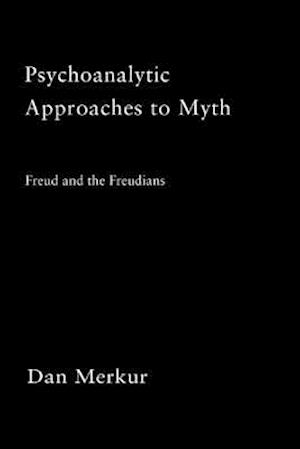 Psychoanalytic Approaches to Myth