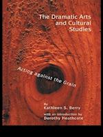 The Dramatic Arts and Cultural Studies
