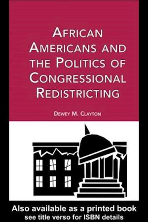 African Americans and the Politics of Congressional Redistricting