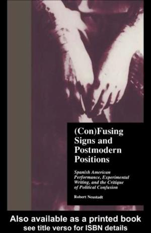 (Con)Fusing Signs and Postmodern Positions