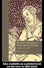 Women''s Education in Early Modern Europe