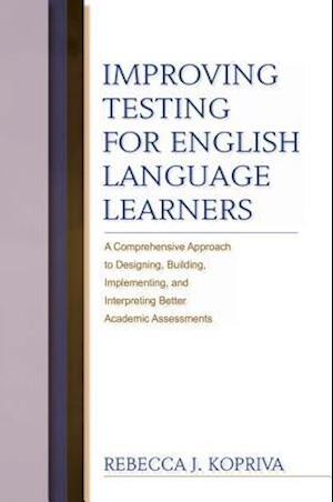 Improving Testing For English Language Learners