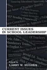 Current Issues in School Leadership