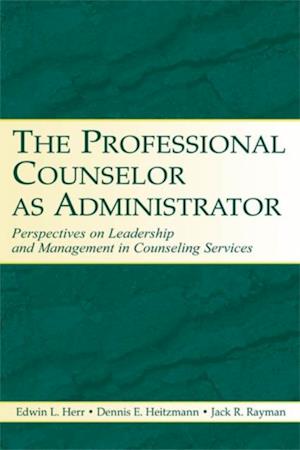 Professional Counselor as Administrator