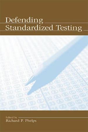 Defending Standardized Testing