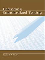 Defending Standardized Testing