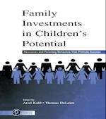 Family Investments in Children's Potential