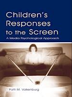 Children''s Responses to the Screen