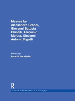 Masses by Alessandro Grandi, Giovanni Battista Chinelli, Giovanni Rigatti, Tarquinio Merula