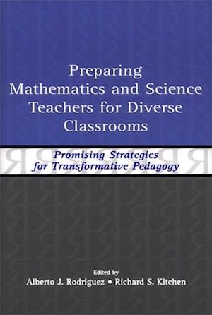 Preparing Mathematics and Science Teachers for Diverse Classrooms