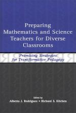 Preparing Mathematics and Science Teachers for Diverse Classrooms