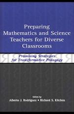 Preparing Mathematics and Science Teachers for Diverse Classrooms