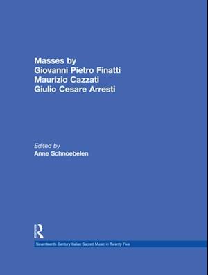 Masses by Giovanni Pietro Finatti, Maurizio Cazzati, Giulio Cesare Arresti