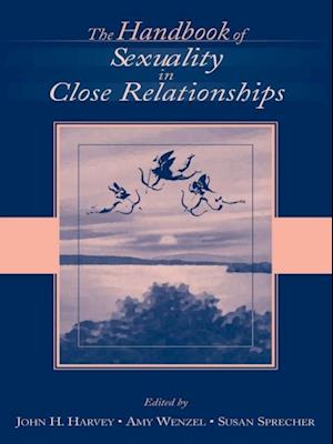 The Handbook of Sexuality in Close Relationships