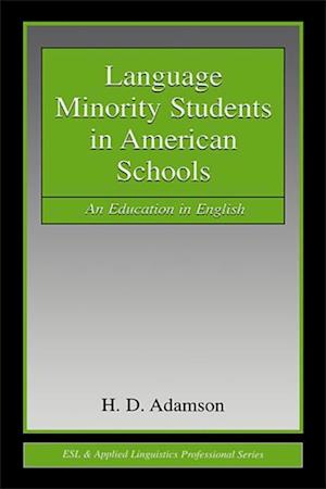 Language Minority Students in American Schools