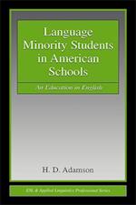 Language Minority Students in American Schools