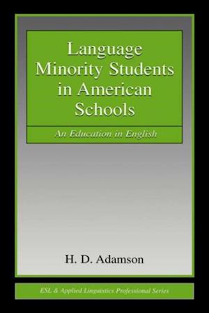 Language Minority Students in American Schools