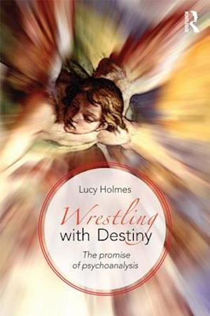 Wrestling with Destiny