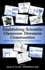 Establishing Scientific Classroom Discourse Communities