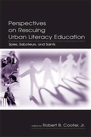 Perspectives on Rescuing Urban Literacy Education