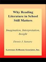 Why Reading Literature in School Still Matters