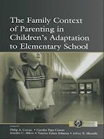 Family Context of Parenting in Children's Adaptation to Elementary School