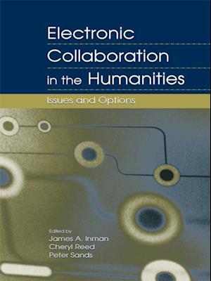 Electronic Collaboration in the Humanities