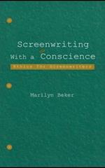 Screenwriting With a Conscience