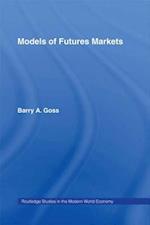 Models of Futures Markets